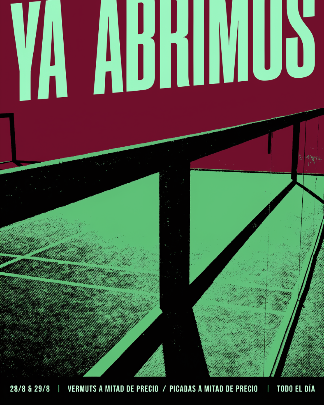 Picada, a Ya abrimos opening poster with a green court and burgundy net
